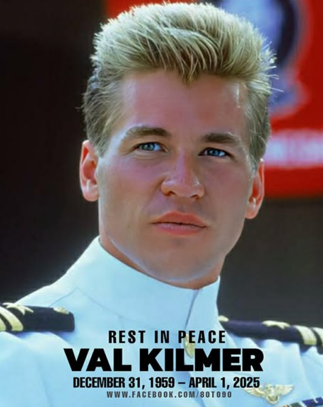 Val Kilmer RIP Iceman
